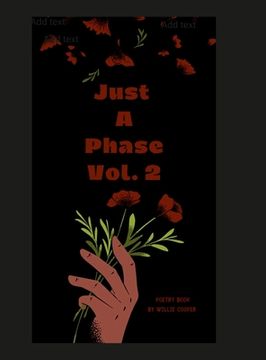 portada Just A Phase Vol. 2: Just A Phase Vol. 2 (in English)