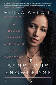 portada Sensuous Knowledge: A Black Feminist Approach for Everyone