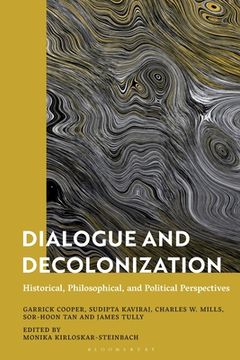 portada Dialogue and Decolonization: Historical, Philosophical, and Political Perspectives (en Inglés)