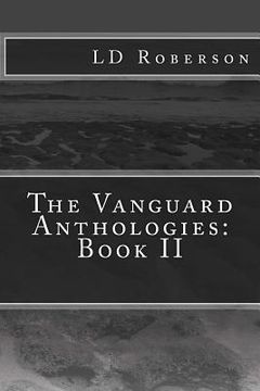 portada The Vanguard Anthologies: Book II (en Inglés)