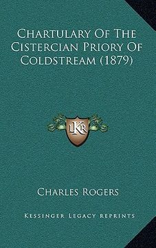 portada chartulary of the cistercian priory of coldstream (1879) (en Inglés)