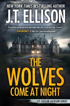portada The Wolves Come at Night: A Taylor Jackson Novel (in English)