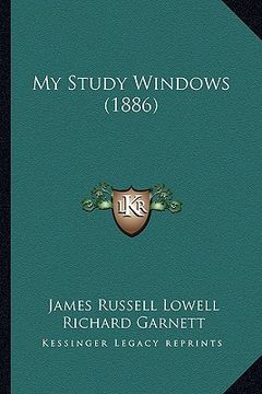 portada my study windows (1886) (in English)
