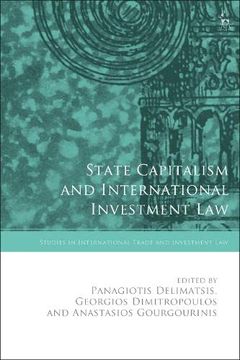 portada State Capitalism and International Investment law (Studies in International Trade and Investment Law) (en Inglés)