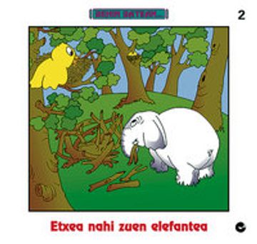 portada etxea nahi zuen elefantea (en Euskera)
