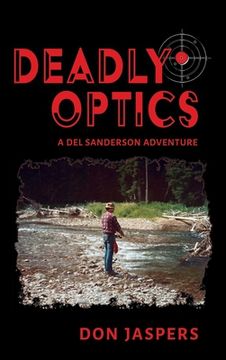 portada Deadly Optics (in English)