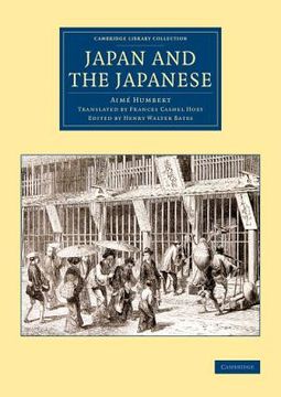 portada Japan and the Japanese (Cambridge Library Collection - East and South-East Asian History) 