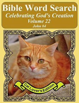 portada Bible Word Search Celebrating God's Creation Volume 22: John #4 Extra Large Print