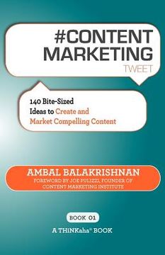 portada # content marketing tweet book01: 140 bite-sized ideas to create and market compelling content (en Inglés)