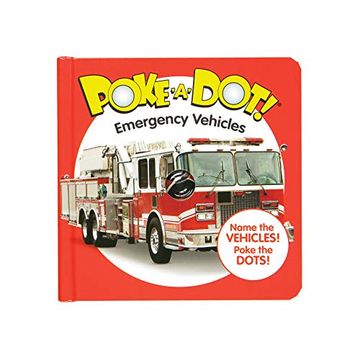portada Melissa & Doug Children’S Book – Poke-A-Dot: Emergency Vehicles (Board Book With Buttons to Pop)