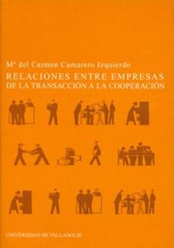 portada Relaciones entre empresas, de la transacción a la cooperación (in Spanish)