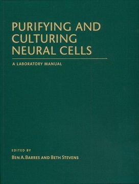portada Purifying and Culturing Neural Cells: A Laboratory Manual (en Inglés)