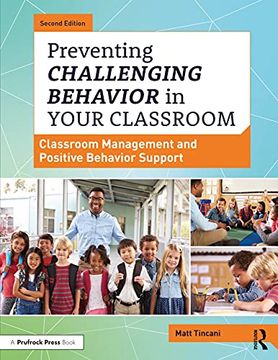 portada Preventing Challenging Behavior in Your Classroom: Classroom Management and Positive Behavior Support (en Inglés)