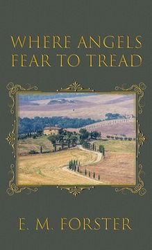 portada Where Angels Fear to Tread (en Inglés)