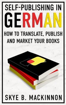portada Self-Publishing in German: How to Translate, Publish and Market your Books