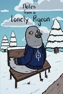portada Notes From A Lonely Pigeon (en Inglés)
