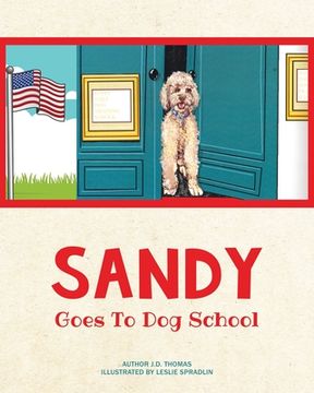 portada Sandy Goes to Dog School (en Inglés)