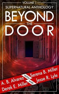 portada Beyond the Door: Volume 1: Supernatural Anthology