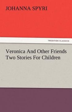 portada veronica and other friends two stories for children (in English)