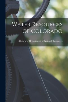 portada Water Resources of Colorado (en Inglés)