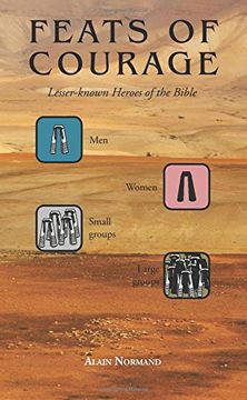 portada Feats of Courage: Lesser-known Heroes of the Bible