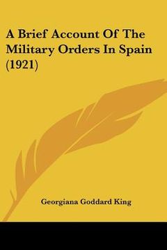 portada a brief account of the military orders in spain (1921) (en Inglés)