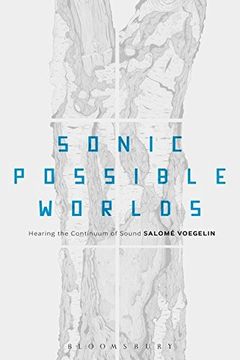 portada Sonic Possible Worlds: Hearing the Continuum of Sound (en Inglés)