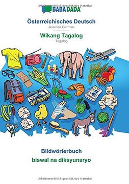 portada Babadada, Österreichisches Deutsch - Wikang Tagalog, Bildwörterbuch - Biswal na Diksyunaryo: Austrian German - Tagalog, Visual Dictionary (en Alemán)
