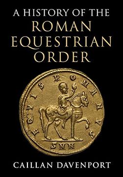 portada A History of the Roman Equestrian Order (en Inglés)
