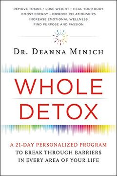 portada Whole Detox: A 21-Day Personalized Program to Break Through Barriers in Every Area of Your Life: A 21-Day Personalized Program to Break Through Barriers in Every Area of Your Life