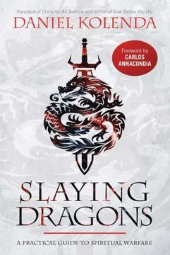 portada Slaying Dragons: A Practical Guide to Spiritual Warfare (en Inglés)