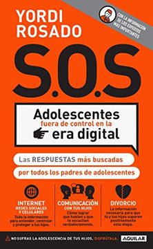 portada S. O. S Adolescentes Fuera de Control en la era Digital