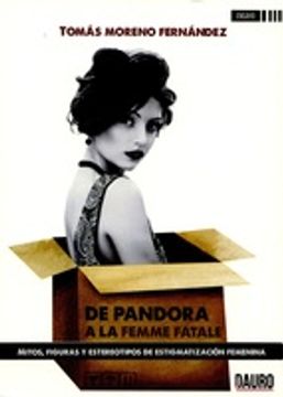 portada De Pandora A Femme Fatale (colección Ensayo)