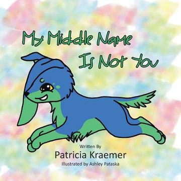 portada My Middle Name Is Not You (en Inglés)