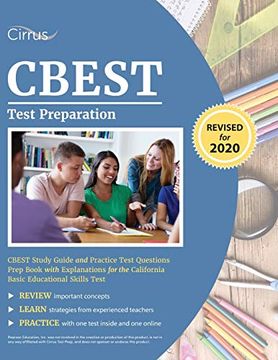 portada Cbest Test Preparation: Cbest Study Guide and Practice Test Questions Prep Book With Explanations for the California Basic Educational Skills Test (en Inglés)