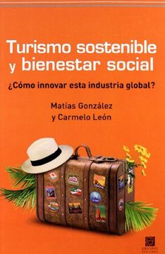 portada Turismo Sostenible y Bienestar Social: Cómo Innovar Esta Industria Global? (in Spanish)
