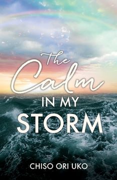 portada The Calm in My Storm (en Inglés)