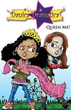 portada Danica Dramatica: Queen Me! (in English)