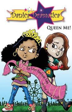 portada Danica Dramatica: Queen Me! (en Inglés)