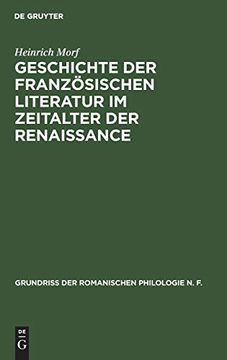 portada Geschichte der Französischen Literatur im Zeitalter der Renaissance (en Alemán)