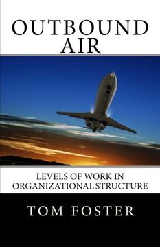 portada Outbound Air: Levels of Work in Organizational Structure (en Inglés)