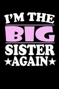 portada I'm The Big Sister Again: Family Collection (en Inglés)