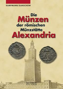 portada Die Münzen der römischen Münzstätte Alexandria (en Alemán)