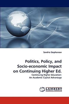 portada politics, policy, and socio-economic impact on continuing higher ed. (in English)