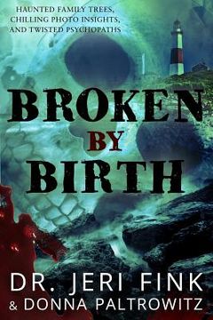portada Broken by Birth (Collector's Edition) (en Inglés)