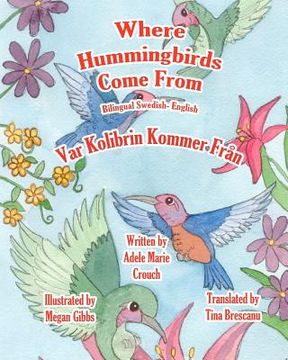 portada Where Hummingbirds Come From Bilingual Swedish English (en Sueco)