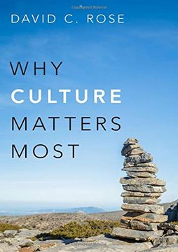 portada Why Culture Matters Most (en Inglés)