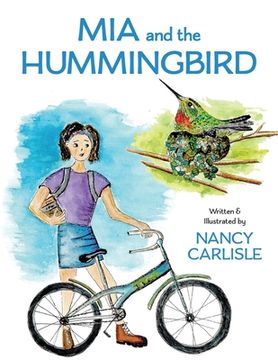 portada Mia and the Hummingbird (en Inglés)