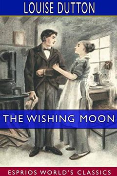 portada The Wishing Moon (Esprios Classics) (en Inglés)