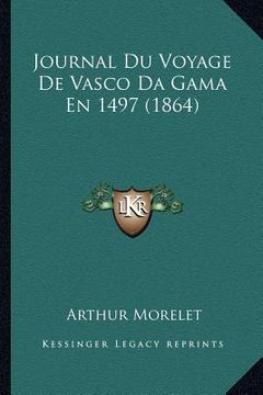 portada Journal Du Voyage De Vasco Da Gama En 1497 (1864) (en Francés)